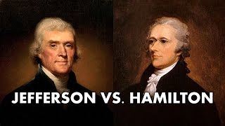 Thomas Jefferson vs Alexander Hamilton AP US History  APUSH Review [upl. by Doroteya]