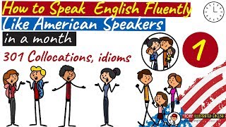 How to Speak English Fluently like an American in just 1 Month Step by step  Part 1 [upl. by Valida991]