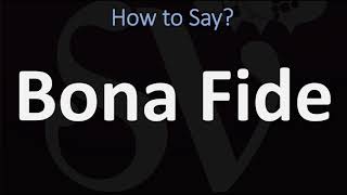 How to Pronounce Bona Fide CORRECTLY [upl. by Fogg442]