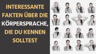 Interessante psychologische Fakten über die Körpersprache [upl. by Harrus]