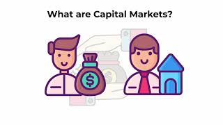 What are capital markets  Capital Markets Explained [upl. by Sweeney995]