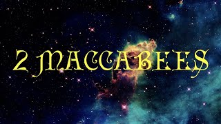 The 2nd Book Of The Maccabees Apocrypha [upl. by Adnalu441]