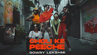 Choli Ke Peeche Remix  Gowry Lekshmi [upl. by Feucht490]