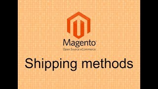 13 Magento 2  Tutorial  Setup Shipping methods [upl. by Werra805]