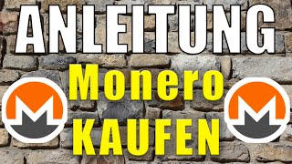 Monero XMR kaufen ANLEITUNG ✔️ Günstig amp seriös investieren für Anfänger Tutorial deutsch [upl. by Eirroc]