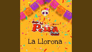 La Llorona [upl. by Eloci]