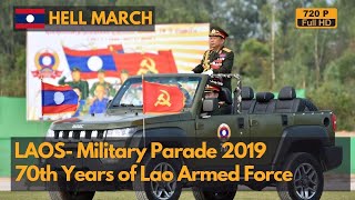 Hell March  Laos Armed Force 70th Anniversary Military Parade 2019 720P [upl. by Aital503]