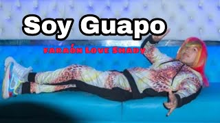 Soy Guapo  Faraón love shady letrakaraoke [upl. by Annovoj]