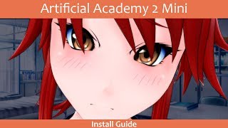 Artificial Academy 2 Mini Installation Guide AA2Mini [upl. by Ybbob187]