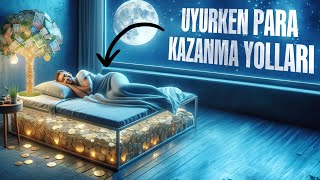 7 Pasif Gelir Fikri Uyurken Para Kazanma Yolları [upl. by Aicrag3]