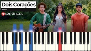 Dois Corações  Melim  Piano Tutorial [upl. by Olly]