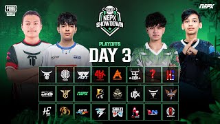 PUBG Mobile NEPX Showdown  Play Offs Day 3 [upl. by Suoirtemed299]