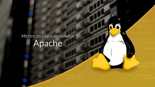 Mettre en place un serveur Web 2028  Apache [upl. by Torrell]