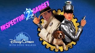 Inspector Gadget 2  Disneycember [upl. by Dmitri]