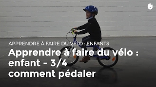 Apprendre à faire du vélo  enfant  34 pédaler  Cyclisme [upl. by Bushore]