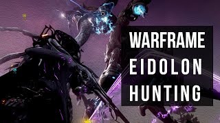 Eidolon Hunting In Warframe  In Depth Guide [upl. by Ecinnaj]