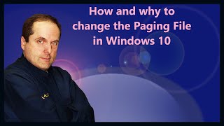 How and why to change the Paging File in Windows 10 [upl. by Schumer]