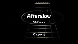 Ed Sheeran  Afterglow Lyrics  Chords [upl. by Dominus]