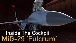 Inside The Cockpit  MiG29 Fulcrum 912 [upl. by Love]