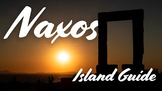 NAXOS GREECE  Greek Island Guide  4K [upl. by Alyhs]