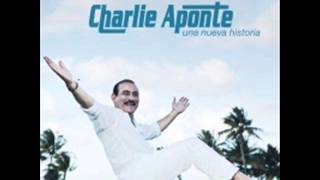 Charlie Aponte Sabes Una Cosa [upl. by Allisan488]