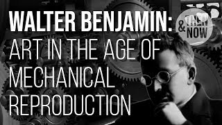 Walter Benjamin The Work of Art in the Age of Mechanical Reproduction [upl. by Eniamart]