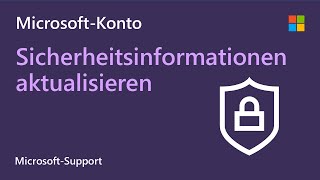 So aktualisierst du die Sicherheitsinformationen deines MicrosoftKontos  Microsoft [upl. by Iru]