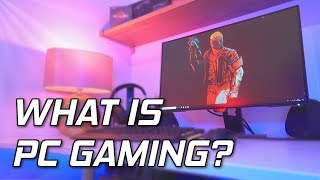 What Is A Gaming PC  PC Gaming Explained 🙂 [upl. by Hpsoj111]