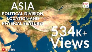 Asia Political Divisions Location and Physical Features  iKen  iKen Edu  iKen App [upl. by Hsetirp]