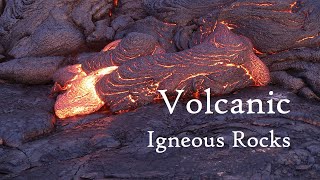 Volcanic Igneous Rocks [upl. by Rosse]