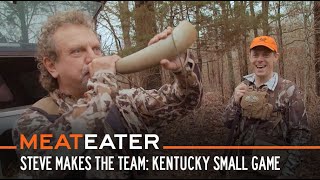 Steve Makes the Team Kentucky Small Game  S6E09  MeatEater [upl. by Nrehtak]