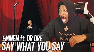 EMINEM amp DR DRE WANTED ALL THE SMOKE  quotSAY WHAT YOU SAYquot REACTION [upl. by Armando]