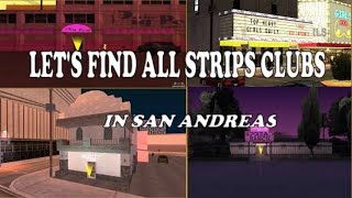 Lets Find all Strips clubs in Gta san andreas  Lets Find Them1 [upl. by Helms940]