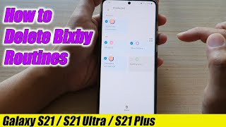 Galaxy S21UltraPlus How to Delete Bixby Routines [upl. by Nrol]