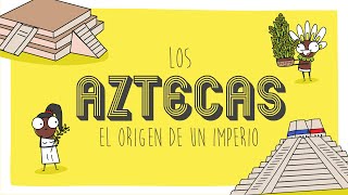 Los Aztecas el origen de un imperio [upl. by Repohtsirhc865]