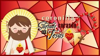 CORONILLA AL SAGRADO CORAZÓN DE JESÚS [upl. by Lledyr]