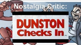 Nostalgia Critic Dunston Checks In [upl. by Haim867]