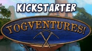 Yogscast  Yogventures The Yogscast Game  Kickstarter Video [upl. by Yenitsed234]