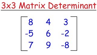 How To Find The Determinant of a 3x3 Matrix [upl. by Aihsekal]