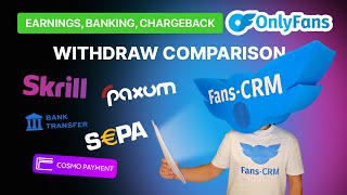 OnlyFans earnings chargeback OnlyFans banking Skrill Paxum Cosmo Local bank transfer SEPA [upl. by Peugia]