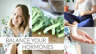 BALANCE YOUR HORMONES  7 tips to balance hormones naturally [upl. by Swetlana]