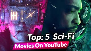 Top 5 Great Scifi Movies With Unique Concept Available On YouTube In Hindi Language [upl. by Sulokcin316]