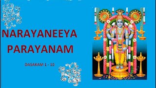 Narayaneeya parayanam Dasakam 1 to 10 [upl. by Elroy476]