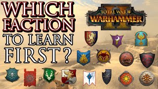 Which FACTION to play amp learn FIRST  Warhammer 2 [upl. by Hurwit]