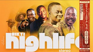 GHANA SIKYI HIGHLIFE MIX [upl. by Manton571]