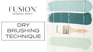 How To Dry Brushing Technique  Fusion™ Mineral Paint [upl. by Wappes]