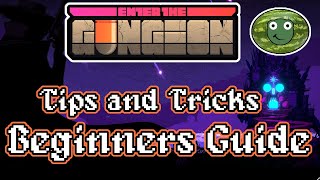 Enter the Gungeon tips amp tricks  part 1  Beginners [upl. by Llatsyrk]