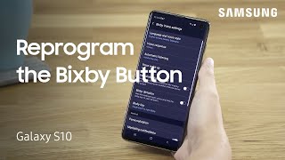 Reprogram the Bixby button on your Galaxy S10  Samsung US [upl. by Selle]