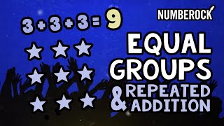 Equal Groups Multiplication Song  Repeated Addition Using Arrays [upl. by Bounds]