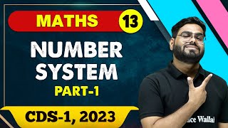 Maths 13  Number System 01  CDS  1 2023 [upl. by Milak]